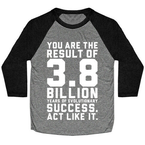 Evolutionary Success Baseball Tee