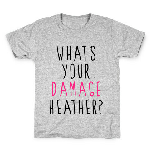 What's Your Damage Kids T-Shirt