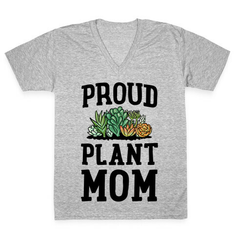 Proud Plant Mom V-Neck Tee Shirt