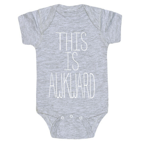 This is Awkward (juniors) Baby One-Piece