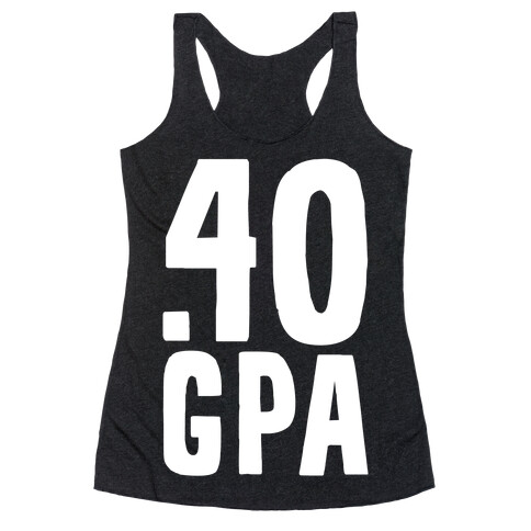 .40 GPA Racerback Tank Top