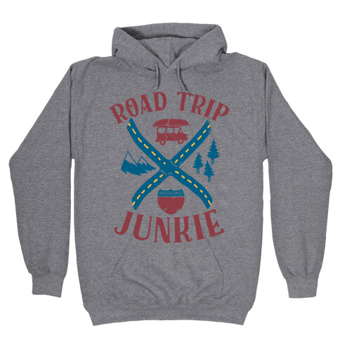 Road Trip Junkie Hooded Sweatshirt