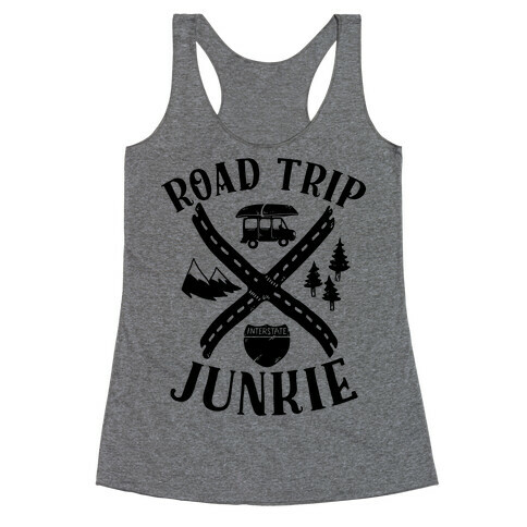 Road Trip Junkie Racerback Tank Top
