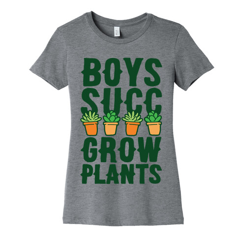 Boys Succ Grow Plants Womens T-Shirt