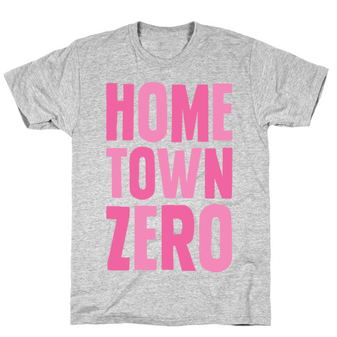 Hometown Zero T-Shirt