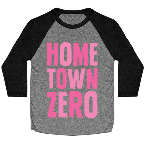 Hometown Zero Baseball Tee