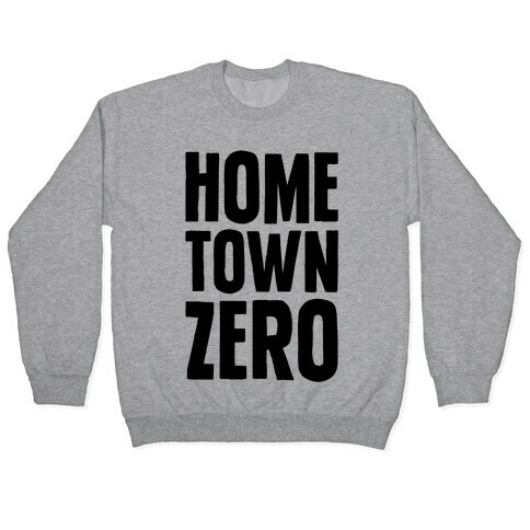 Hometown Zero Pullover