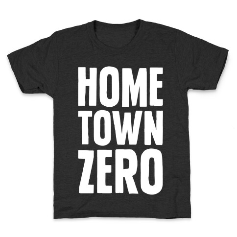 Hometown Zero Kids T-Shirt