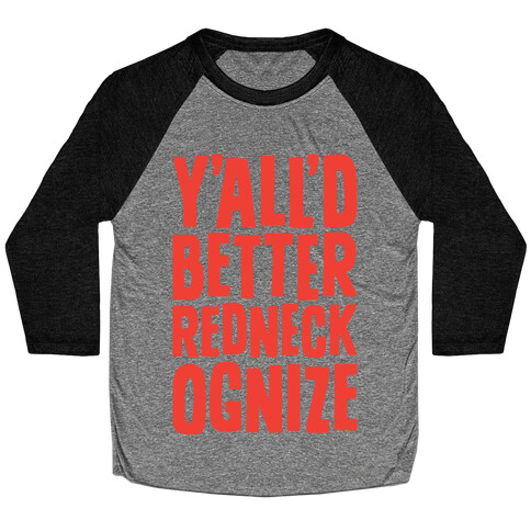 Redneckognize Baseball Tee