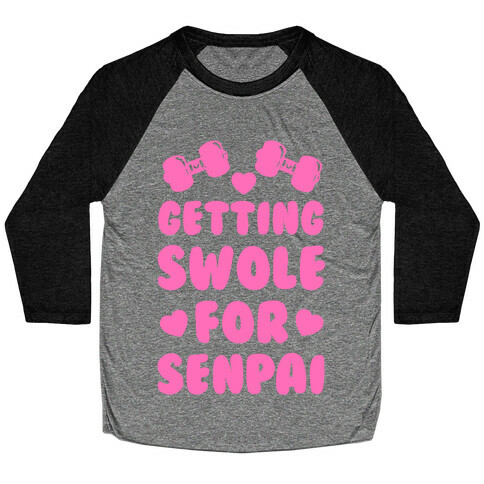 Getting Swole for Senpai Baseball Tee