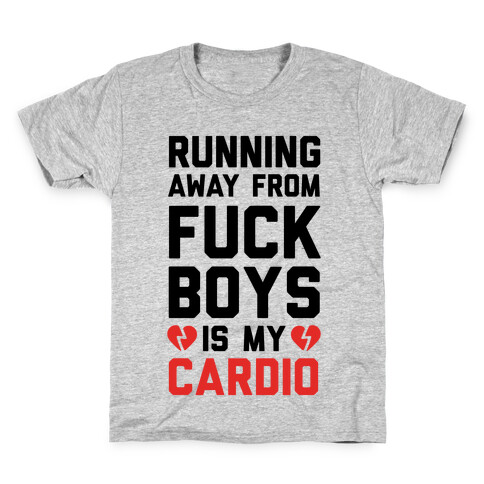 Running From F***boys Is My Cardio Kids T-Shirt