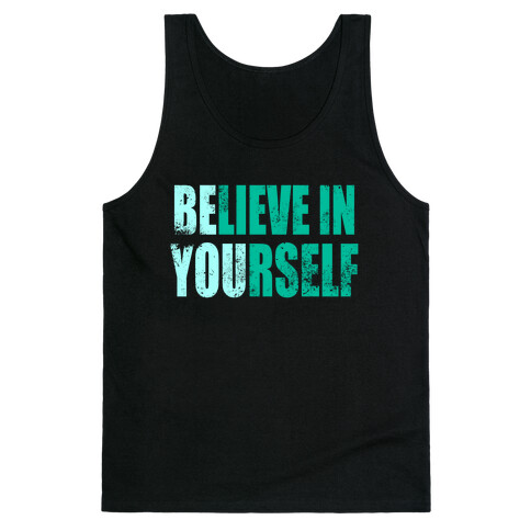 Believe In Yourself (BE YOU) Tank Top