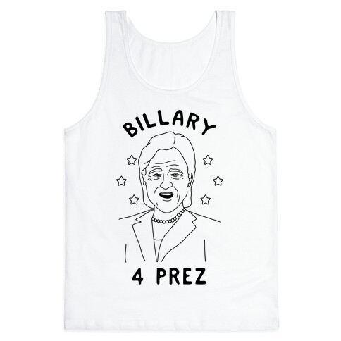 Billary 4 Prez Tank Top