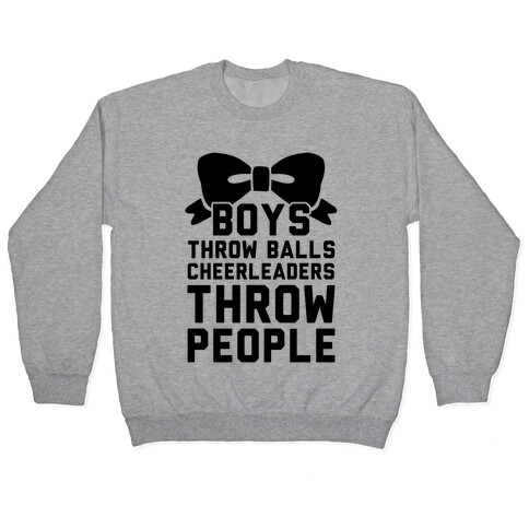 Boys Throw Balls Cheerleaders Throw People Pullover