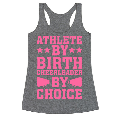 Athlete By Birth Cheerleader By Choice Racerback Tank Top
