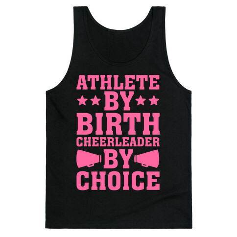 Athlete By Birth Cheerleader By Choice Tank Top