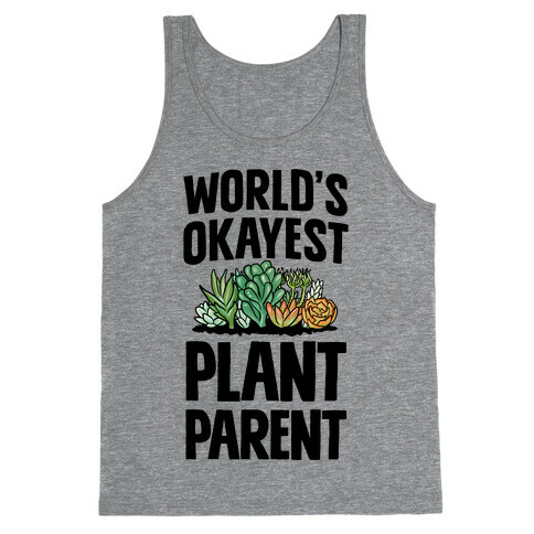 Worlds Okayest Plant Parent Tank Top