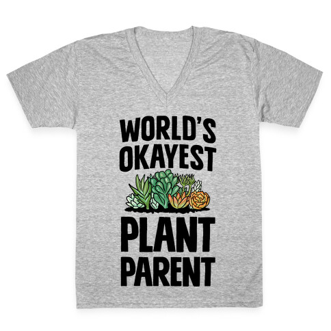 Worlds Okayest Plant Parent V-Neck Tee Shirt