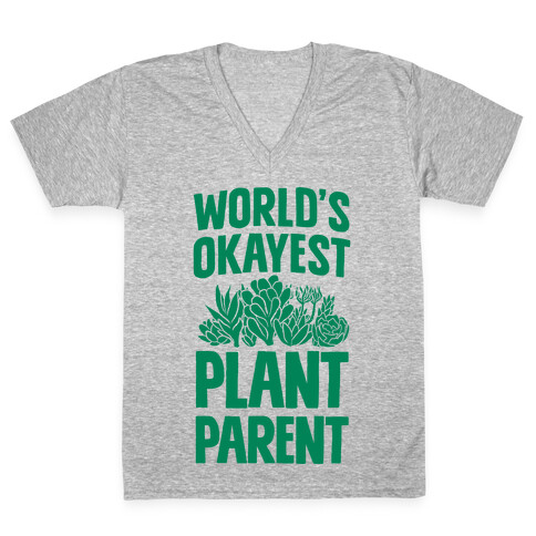 Worlds Okayest Plant Parent V-Neck Tee Shirt