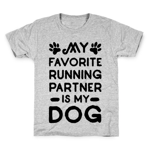 My Favorite Running Partner Is My Dog Kids T-Shirt
