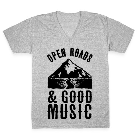 Open Roads and Good Music V-Neck Tee Shirt