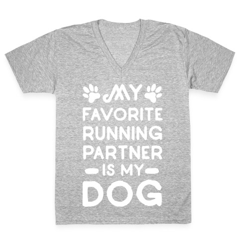 My Favorite Running Partner Is My Dog V-Neck Tee Shirt