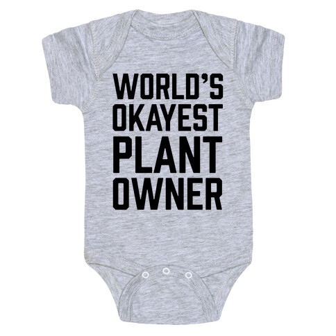 World's Okayest Plant Owner Baby One-Piece