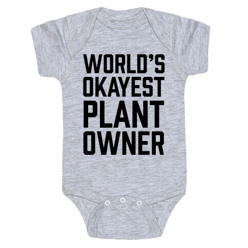 World's Okayest Plant Owner Baby One-Piece