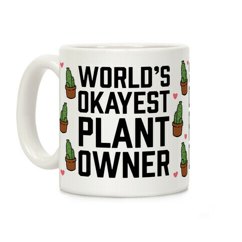 World's Okayest Plant Owner Coffee Mug