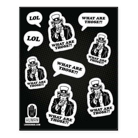 Uncle Sam Asks "What Are Those?!"  Stickers and Decal Sheet