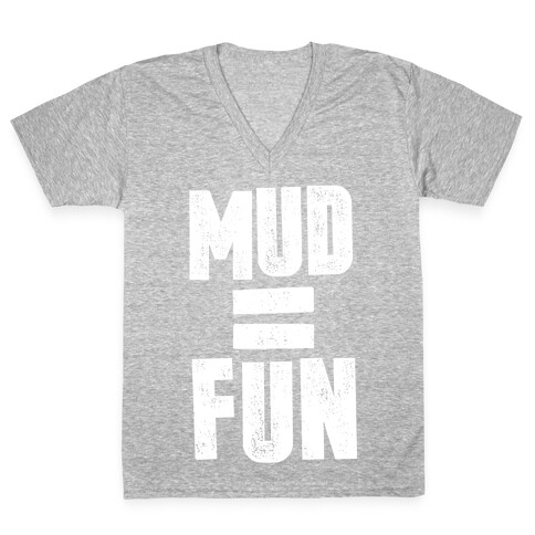 Mud = Fun V-Neck Tee Shirt