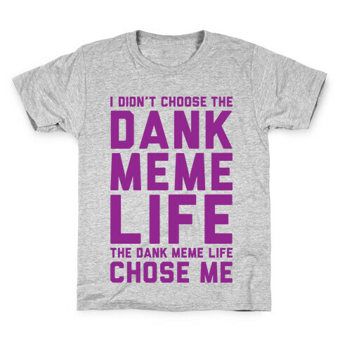 Dank Meme Life Kids T-Shirt