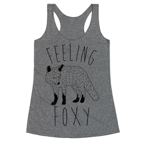 Feeling Foxy Racerback Tank Top