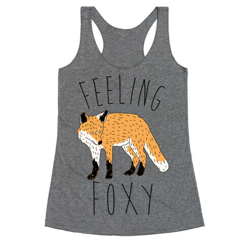 Feeling Foxy Racerback Tank Top