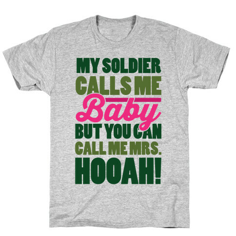 You Can Call Me Mrs. Hooah T-Shirt