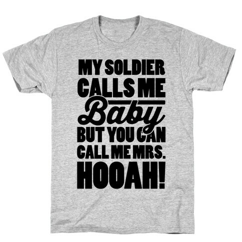 You Can Call Me Mrs. Hooah T-Shirt