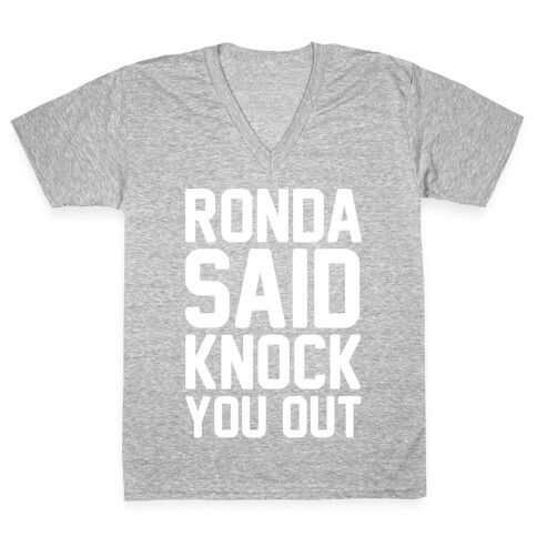 Ronda Said Knock You Out V-Neck Tee Shirt