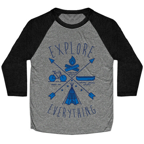 Explore Everything Baseball Tee