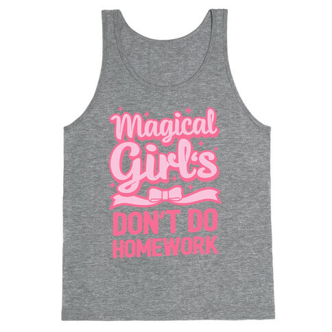 Magical Girl's Don't Do Homework Tank Top