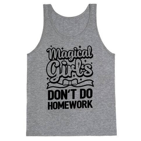 Magical Girl's Don't Do Homework Tank Top
