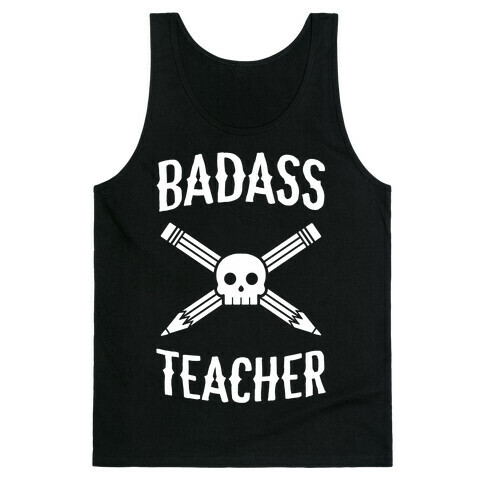 Badass Teacher Tank Top