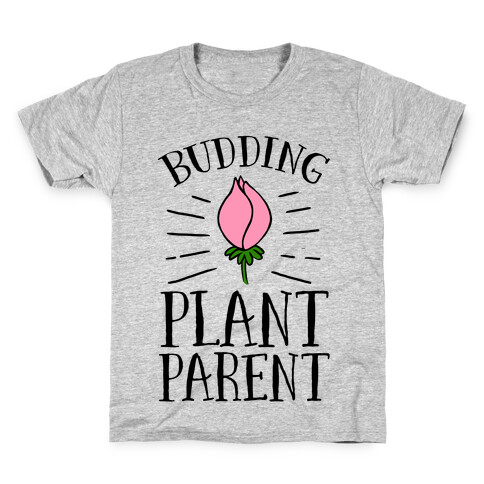 Budding Plant Parent Kids T-Shirt