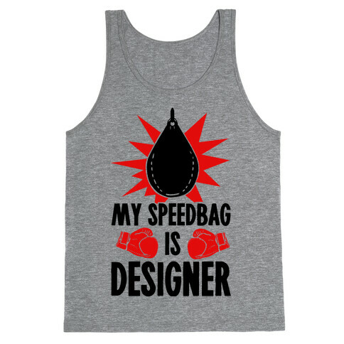 My Speedbag is Designer Tank Top