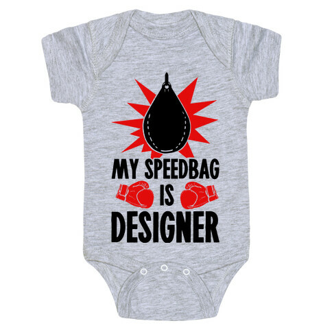 My Speedbag is Designer Baby One-Piece