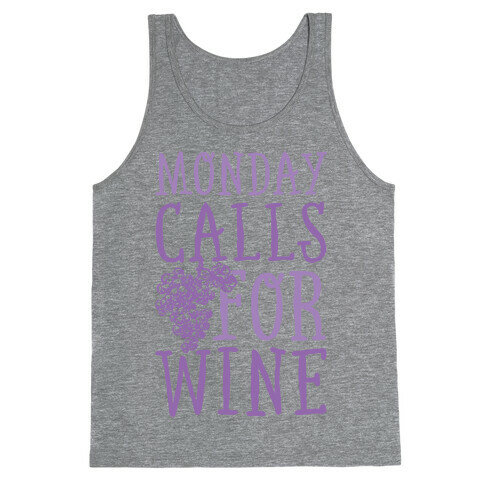 Monday Calls For Wine Tank Top