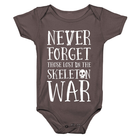 Never Forget Those Lost in the Skeleton War Baby One-Piece