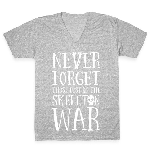 Never Forget Those Lost in the Skeleton War V-Neck Tee Shirt