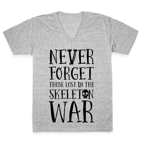 Never Forget Those Lost in the Skeleton War V-Neck Tee Shirt