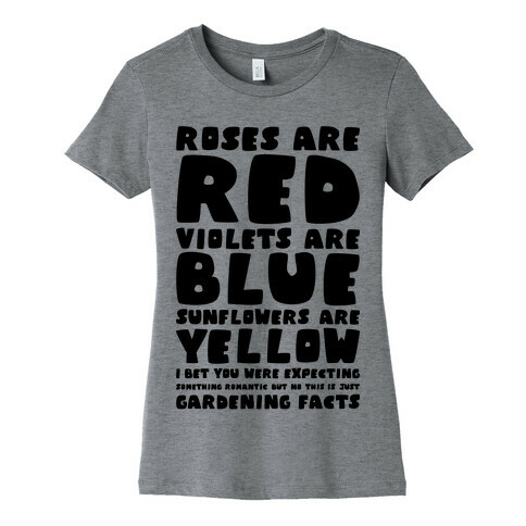 Gardening Facts Womens T-Shirt