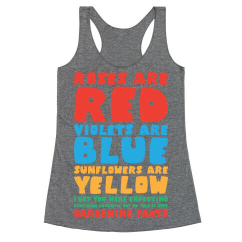 Gardening Facts Racerback Tank Top